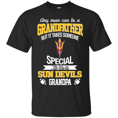 It Takes Someone Special To Be An Arizona State Sun Devils Grandpa T Shirts