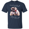 Nice Pug T Shirts - I Always Love You, is cool gift for your friends