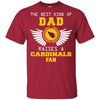 The Best Kind Of Dad Arizona Cardinals T Shirts