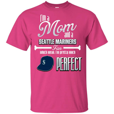 Cool Pretty Perfect Mom Fan Seattle Mariners T Shirt