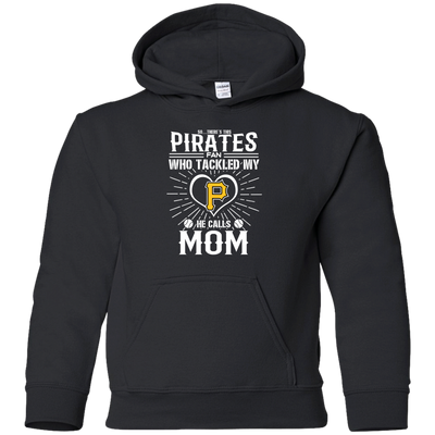 He Calls Mom Who Tackled My Pittsburgh Pirates T Shirts