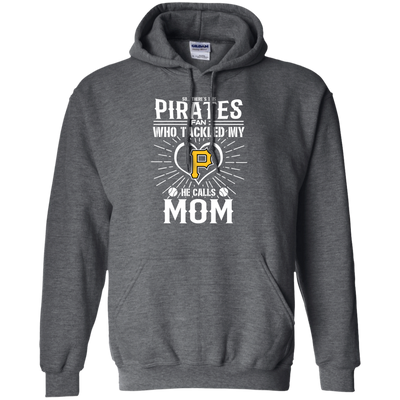 He Calls Mom Who Tackled My Pittsburgh Pirates T Shirts