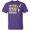 I Will Support Everywhere East Carolina Pirates T Shirts