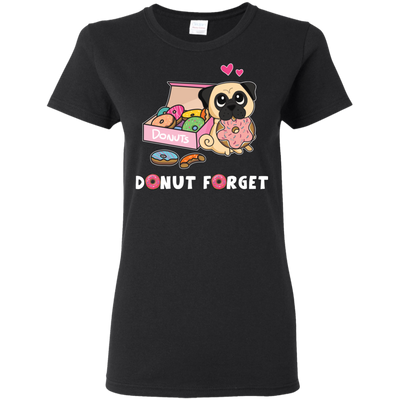 Donut Forget Pug T Shirts