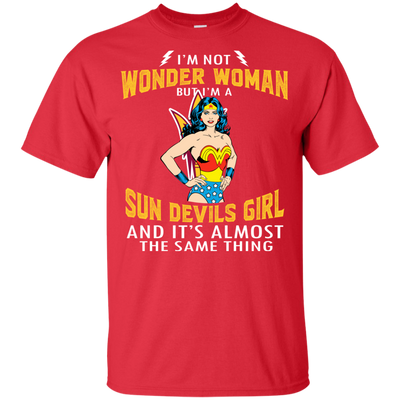 I'm Not Wonder Woman Arizona State Sun Devils T Shirts
