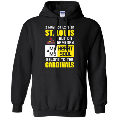 My Heart And My Soul Belong To The St. Louis Cardinals T Shirts