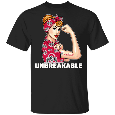 Beautiful Girl Unbreakable Go Ohio State Buckeyes T Shirt