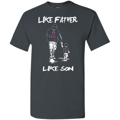 Happy Like Father Like Son Los Angeles Angels T Shirts