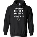 I Hate Being Sexy But I'm Fan So I Can't Help It Chicago White Sox Black T Shirts