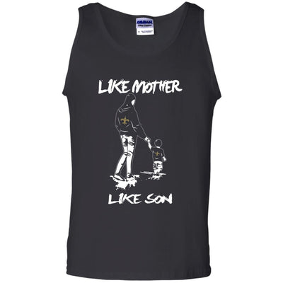 Like Mother Like Son New Orleans Saints T Shirt