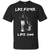 Happy Like Father Like Son Miami Marlins T Shirts