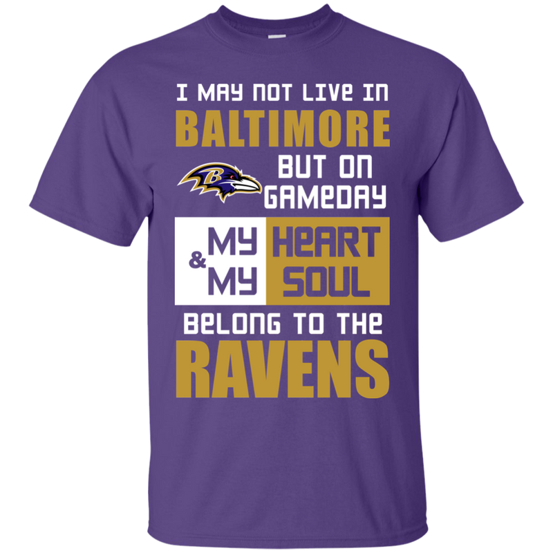 My Heart And My Soul Belong To The Baltimore Ravens T Shirts