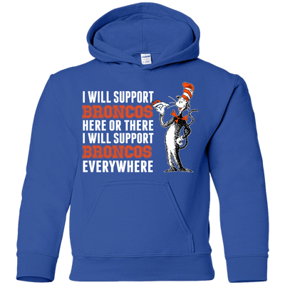 I Will Support Everywhere Denver Broncos T Shirts