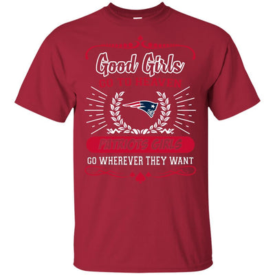 Good Girls Go To Heaven New England Patriots Girls T Shirts