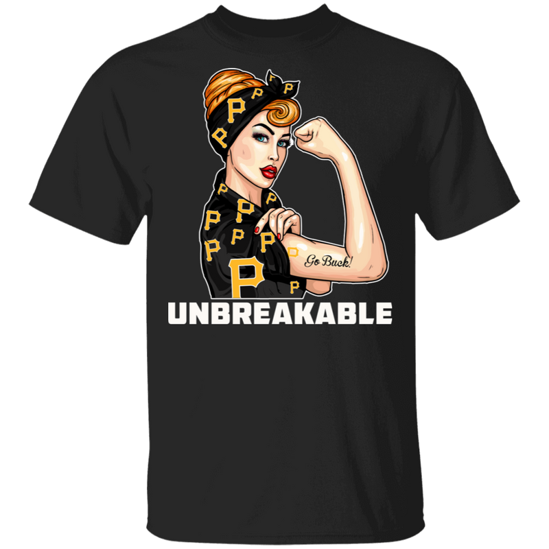 Beautiful Girl Unbreakable Go Pittsburgh Pirates T Shirt