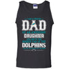 Proud Of Dad Of An Awesome Daughter Miami Dolphins T Shirts