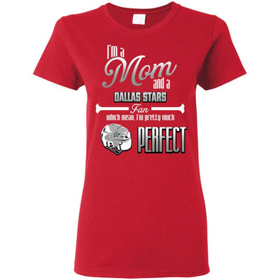 Cool Pretty Perfect Mom Fan Dallas Stars T Shirt