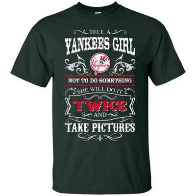 She Will Do It Twice And Take Pictures New York Yankees T Shirt