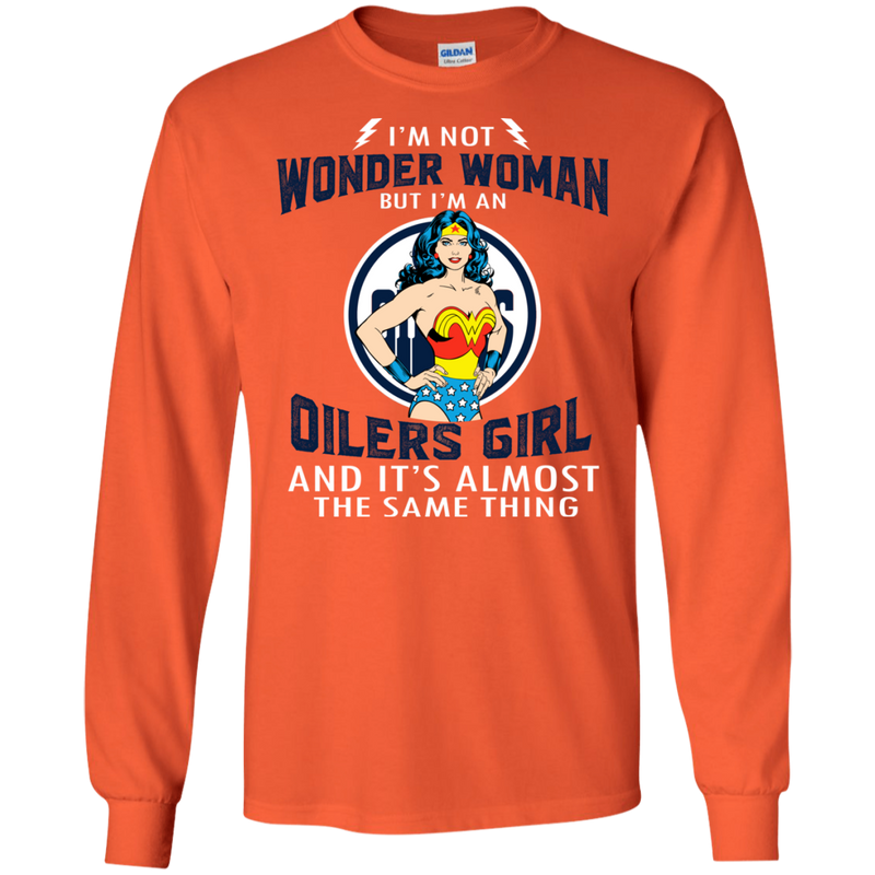 I'm Not Wonder Woman Edmonton Oilers T Shirts