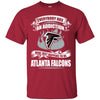 Everybody Has An Addiction Mine Just Happens To Be Atlanta Falcons T Shirt