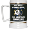 My Loyalty And Your Lack Of Taste Notre Dame Fighting Irish Mugs