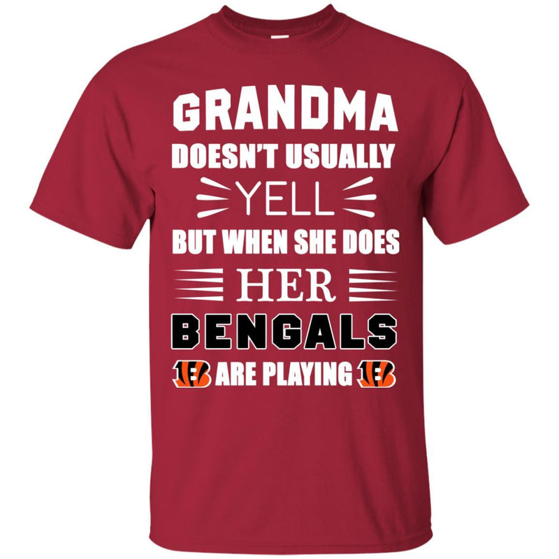 Grandma Doesn't Usually Yell Cincinnati Bengals T Shirts