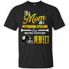 Cool Pretty Perfect Mom Fan Pittsburgh Steelers T Shirt