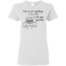This Is Not Goodbye Pug T Shirts
