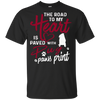 Pug - The Road To My Heart T Shirts