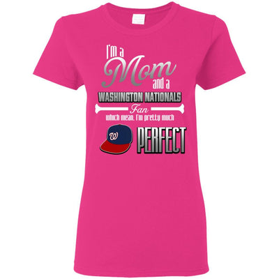 Cool Pretty Perfect Mom Fan Washington Nationals T Shirt