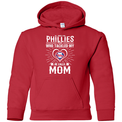 He Calls Mom Who Tackled My Philadelphia Phillies T Shirts