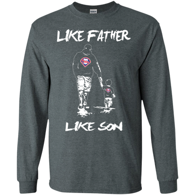 Happy Like Father Like Son Philadelphia Phillies T Shirts