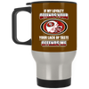 My Loyalty And Your Lack Of Taste San Francisco 49ers Mugs