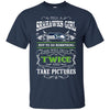 She Will Do It Twice And Take Pictures Seattle Seahawks T Shirt