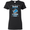 I Have Two Titles Dad And Detroit Lions Fan T Shirts