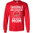 He Calls Mom Who Tackled My St. Louis Cardinals T Shirts