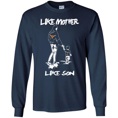 Like Mother Like Son Texas Longhorns T Shirt