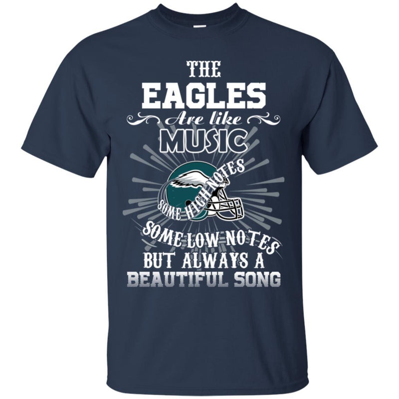 The Philadelphia Eagles Are Like Music T Shirt