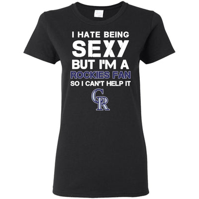 I Hate Being Sexy But I'm Fan So I Can't Help It Colorado Rockies Purple T Shirts