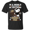 Love To Be An Anaheim Ducks Fan T Shirt