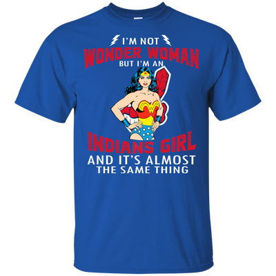 I'm Not Wonder Woman Cleveland Indians T Shirts