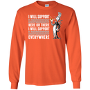 I Will Support Everywhere Texas Longhorns T Shirts