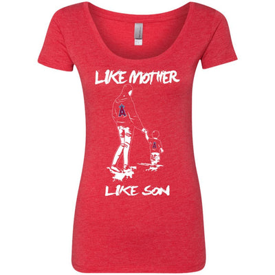 Like Mother Like Son Los Angeles Angels T Shirt