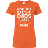 Only The Best Dads Are Fans Bowling Green Falcons T Shirts, is cool gift
