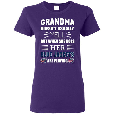 Grandma Doesn't Usually Yell Columbus Blue Jackets T Shirts