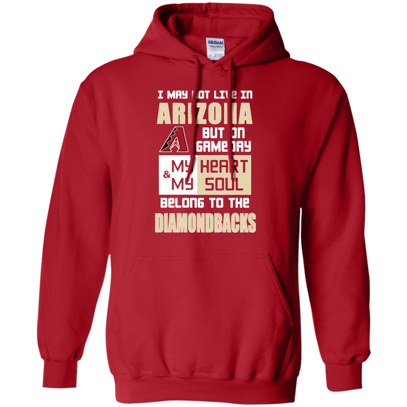 My Heart And My Soul Belong To The Arizona Diamondbacks T Shirts