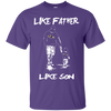 Happy Like Father Like Son Baltimore Ravens T Shirts