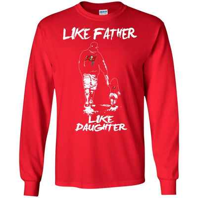 Like Father Like Daughter Tampa Bay Buccaneers T Shirts