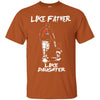 Like Father Like Daughter Cleveland Browns T Shirts