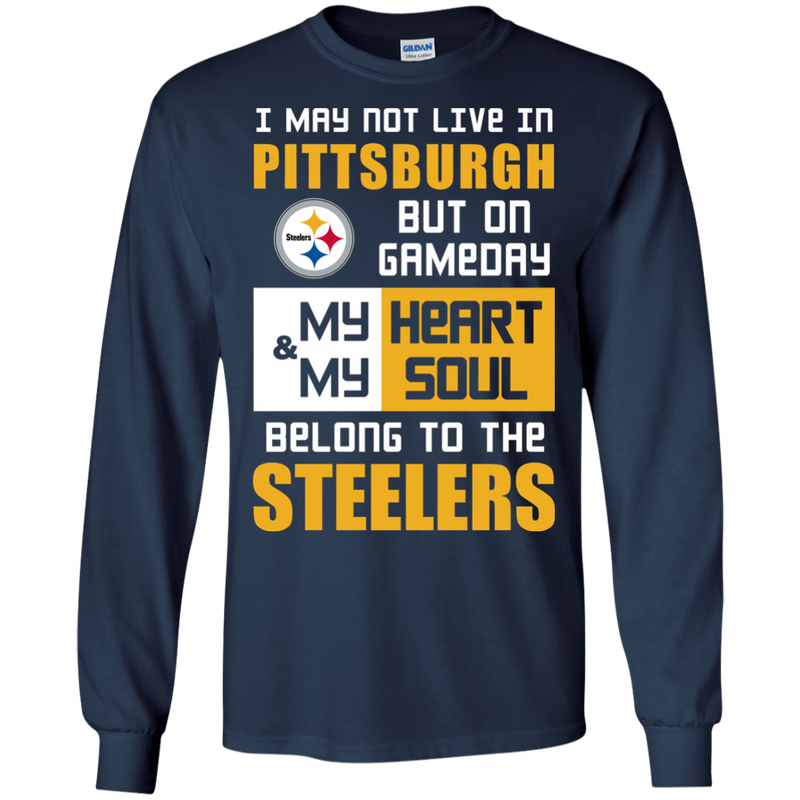 My Heart And My Soul Belong To The Pittsburgh Steelers T Shirts